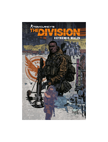 Tom Clancy's The Division: Extremis Malis - 9781506710426