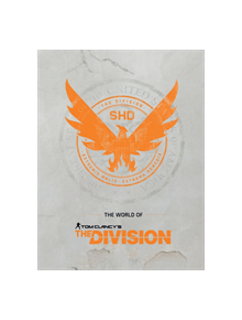 The World Of Tom Clancy's The Division - 9781506711041