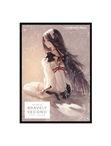 The Art Of Bravely Second: End Layer - 9781506713731