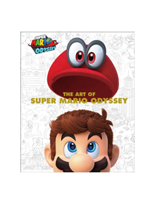 The Art Of Super Mario Odyssey - 9781506713755