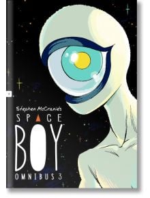 Stephen McCranie`s Space Boy Omnibus, Volume 3 - Stephen Mccranie - Dark Horse - 5655 - 9781506726458