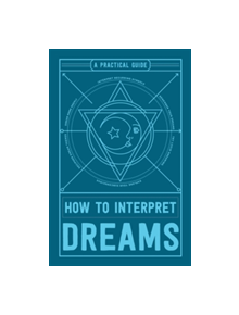 How to Interpret Dreams - 9781507201909