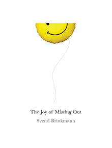 The Joy of Missing Out - 9781509531578