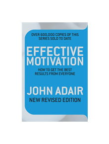 Effective Motivation REVISED EDITION - 9781509817252