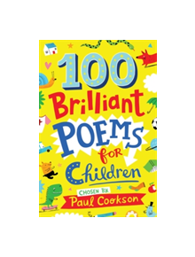 100 Brilliant Poems For Children - 9781509824168