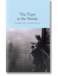 The Tiger in the Smoke - Margery Allingham - Macmillan Collector's Library - 9781509826780