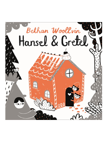 Hansel and Gretel - 9781509842704