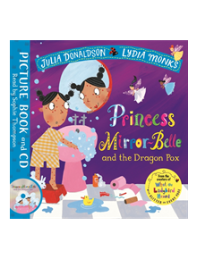 Princess Mirror-Belle and the Dragon Pox - 9781509864058