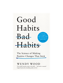 Good Habits, Bad Habits - 9781509864690