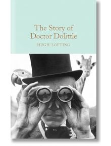 The Story of Doctor Dolittle - Philip Ardagh - Macmillan - 9781509868780