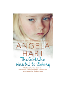 The Girl Who Wanted to Belong - 9781509873944