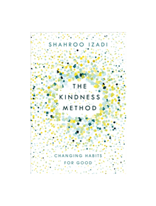 The Kindness Method - 9781509881826