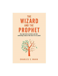 The Wizard and the Prophet - 9781509884179