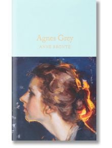 Agnes Grey - Anne Bronte - Macmillan Collector's Library - 9781509890002