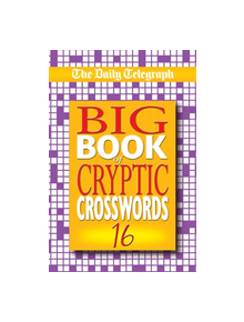 Daily Telegraph Big Book of Cryptic Crosswords 16 - 9781509892051