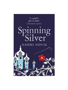 Spinning Silver - 9781509899043