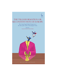 The Transformation or Reconstitution of Europe - 9781509907250