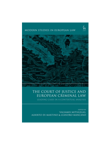 The Court of Justice and European Criminal Law - 9781509911172