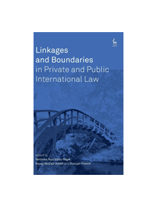 Linkages and Boundaries in Private and Public International Law - 9781509918621