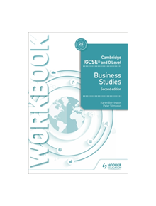 Cambridge IGCSE and O Level Business Studies Workbook 2nd edition - 9781510421257