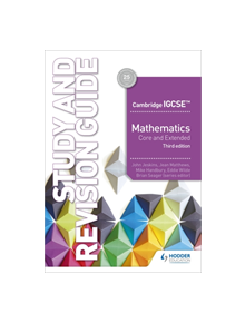 Cambridge IGCSE Mathematics Core and Extended Study and Revision Guide 3rd edition - 9781510421714