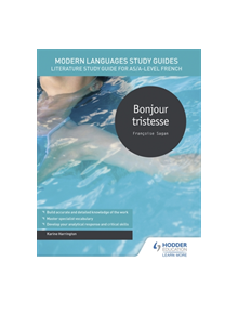 Modern Languages Study Guides: Bonjour tristesse - 9781510435643