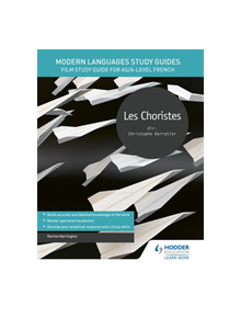 Modern Languages Study Guides: Les choristes - 9781510435650