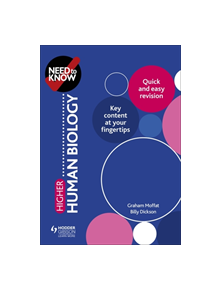 Need to Know: Higher Human Biology - 9781510451162