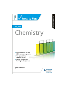 How to Pass Higher Chemistry: Second Edition - 9781510452312