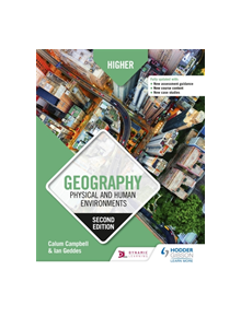 Higher Geography: Physical and Human Environments: Second Edition - 9781510457768