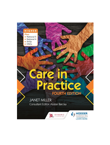 Care in Practice Higher: Fourth Edition - 9781510462878