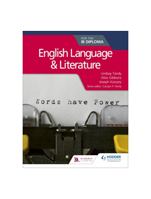 English Language and Literature for the IB Diploma - 9781510463226