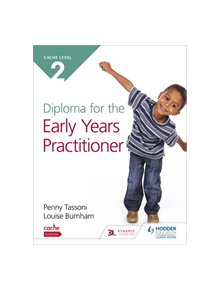 CACHE Level 2 Diploma for the Early Years Practitioner - 9781510468399