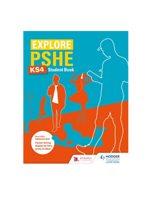 Explore PSHE for Key Stage 4 Student Book - 9781510470415