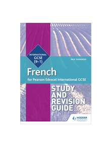 Pearson Edexcel International GCSE French Study and Revision Guide - 9781510474963