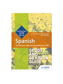 Pearson Edexcel International GCSE Spanish Study and Revision Guide - 9781510475007