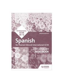 Pearson Edexcel International GCSE Spanish Vocabulary Workbook - 9781510475014