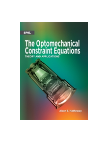 The Optomechanical Constraint Equations - 25417 - 9781510601758