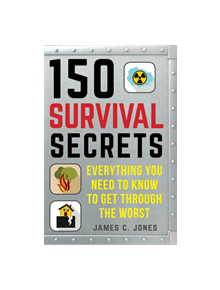 150 Survival Secrets - 9781510737785