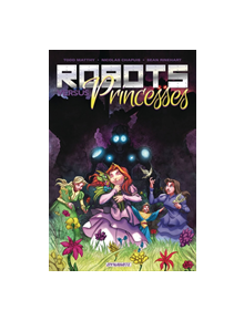 Robots Vs. Princesses Volume 1 - 9781524108564