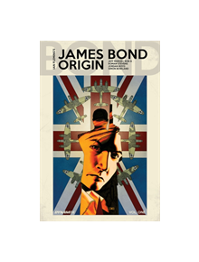 James Bond Origin HC - 9781524109769