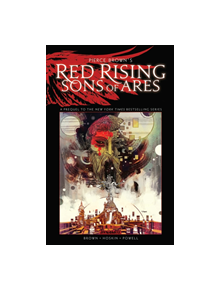 Pierce Brown's Red Rising: Sons of Ares - An Original Graphic Novel TP - 9781524111465