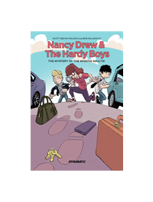 Nancy Drew and The Hardy Boys: The Mystery of the Missing Adults - 9781524111786