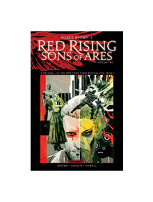 Pierce Brown's Red Rising: Sons of Ares Vol. 2 - 9781524112073