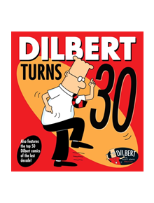 Dilbert Turns 30 - 9781524851828