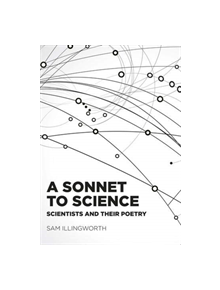 A Sonnet to Science - 9781526127983