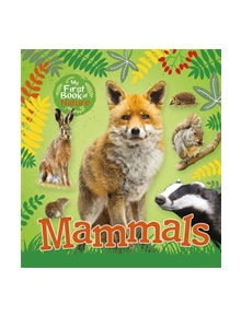 My First Book of Nature: Mammals - 9781526301482