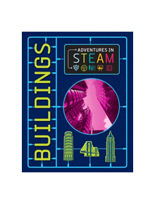 Adventures in STEAM: Buildings - 9781526304582