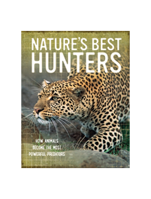 Nature's Best: Hunters - 9781526307668