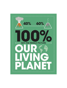 100% Get the Whole Picture: Our Living Planet - 9781526308498